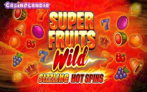 super fruits wild spielen